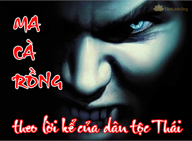 ma ca rong dan toc thai, truyen ma, bua ngai dan toc